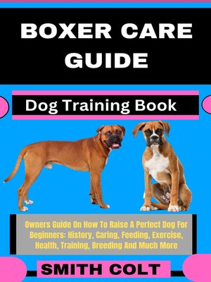 cover image of BOXER CARE GUIDE  Dog Training Book